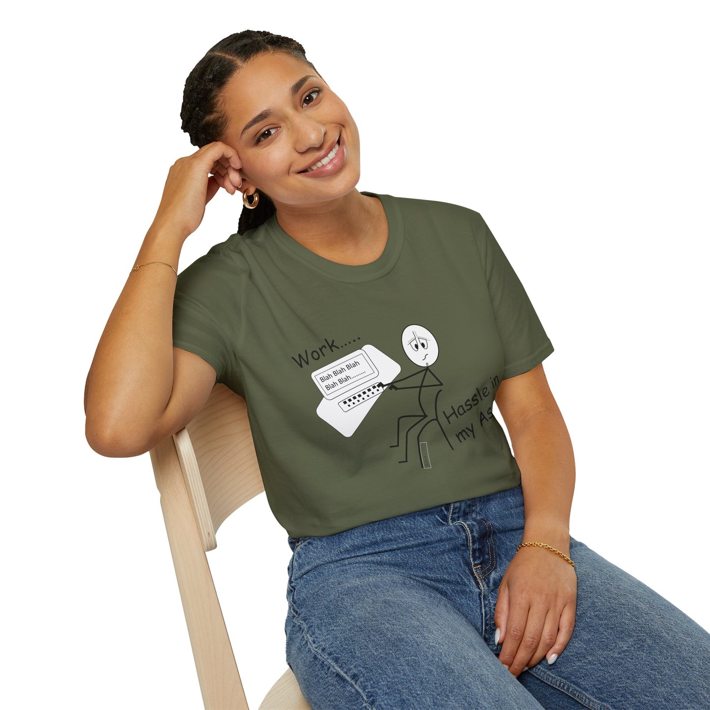 Work..... Hassle in my Assle - Unisex Softstyle Tee UK