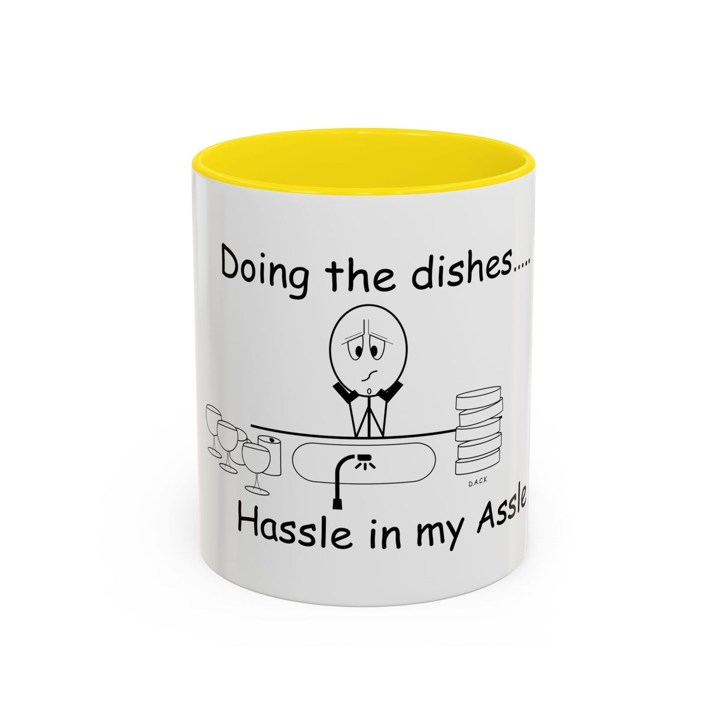 Doing the Dishes ... Hassle in my Assle! Mug