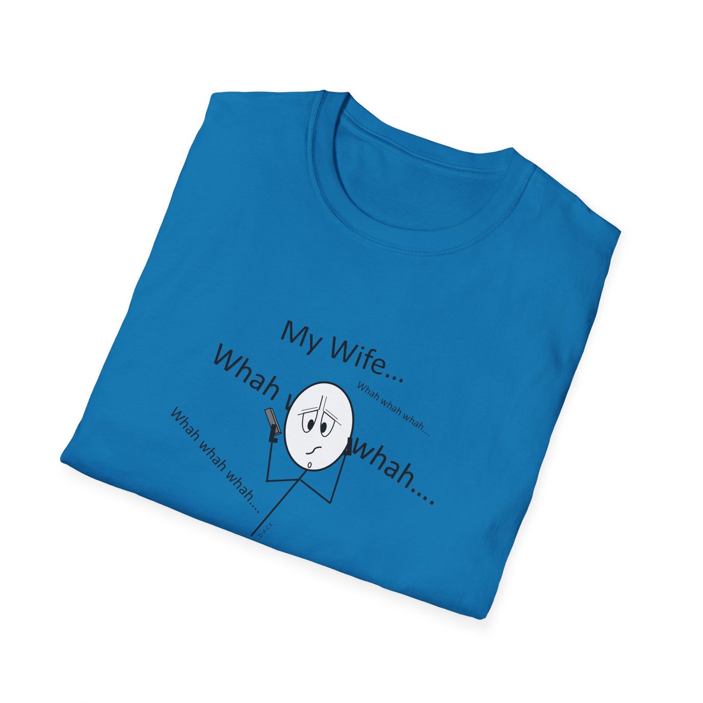 My Wife - T-Shirt for Everyday Wear
