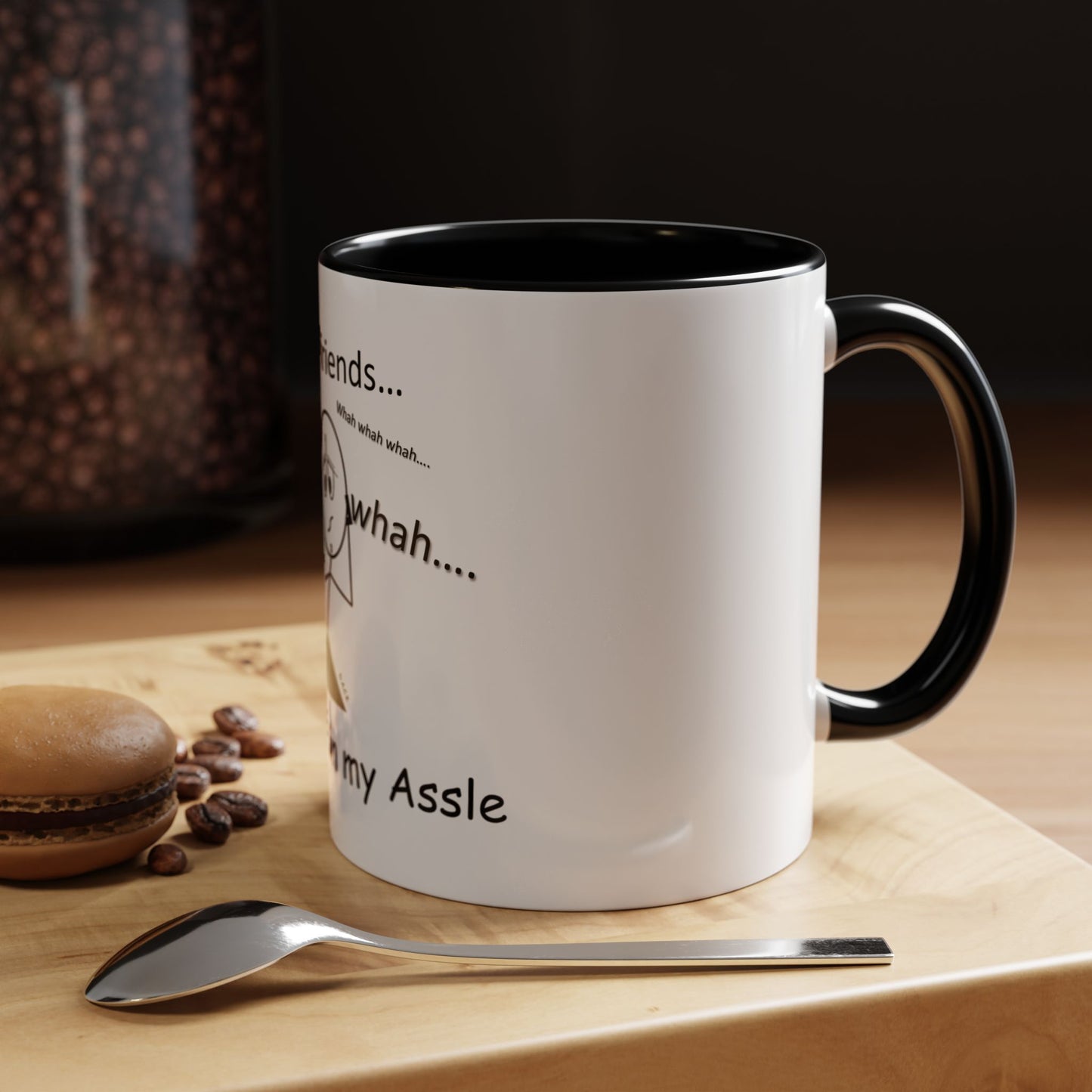 Boyfriends ... Hassle in my Assle! Mug