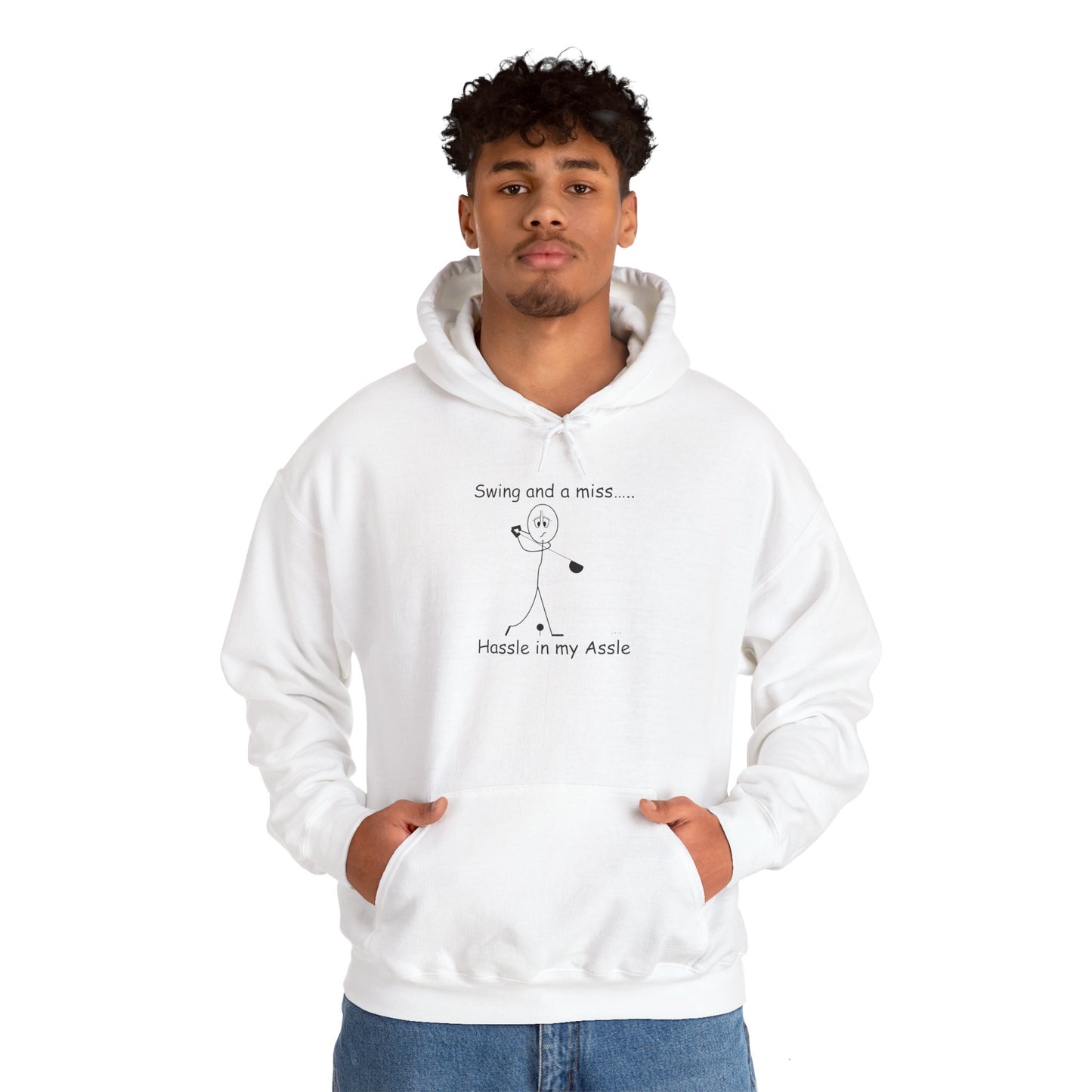 Swing and a Miss - Hassle in my Assle Hoodie