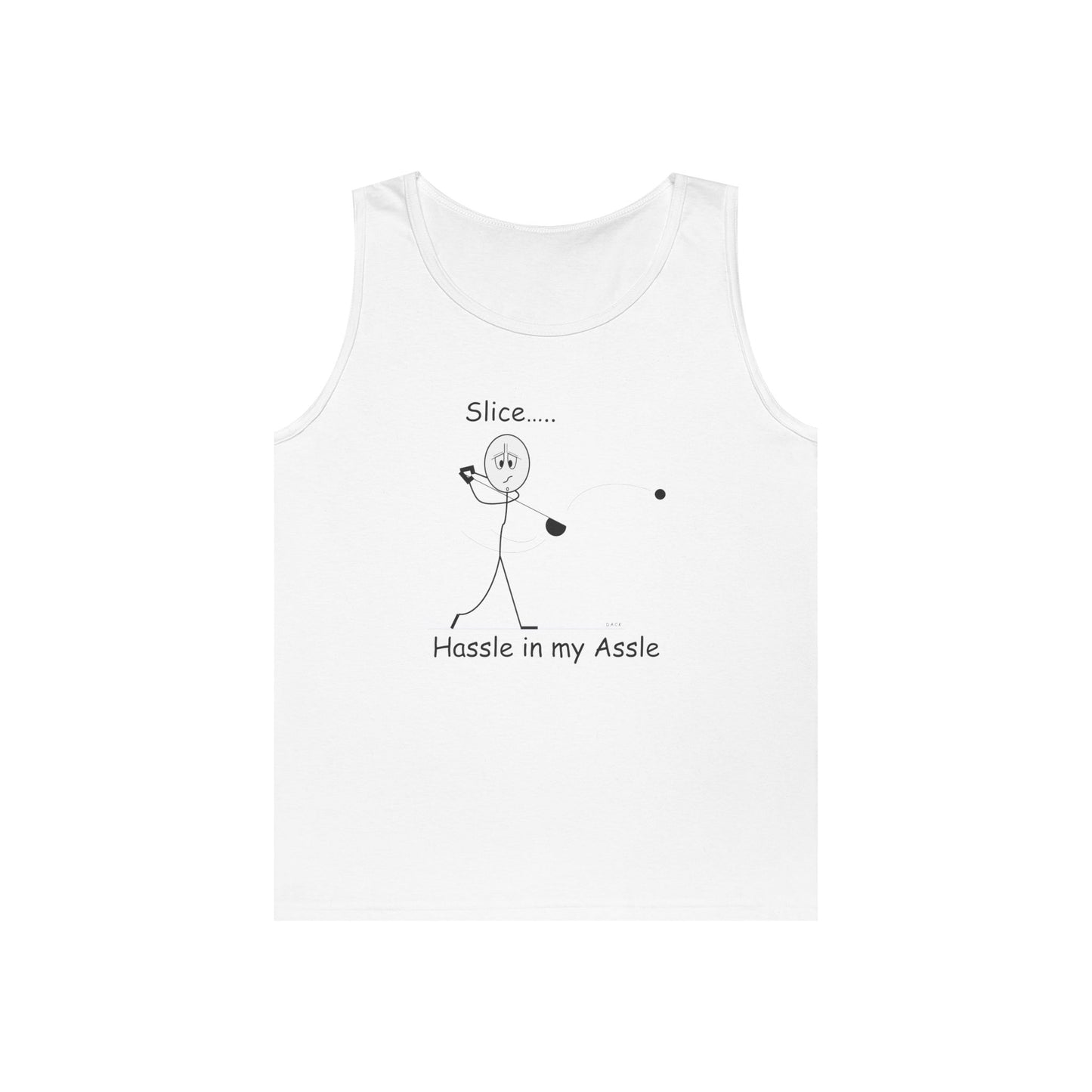 Slice - Hassle in my Assle - Unisex Tank Top