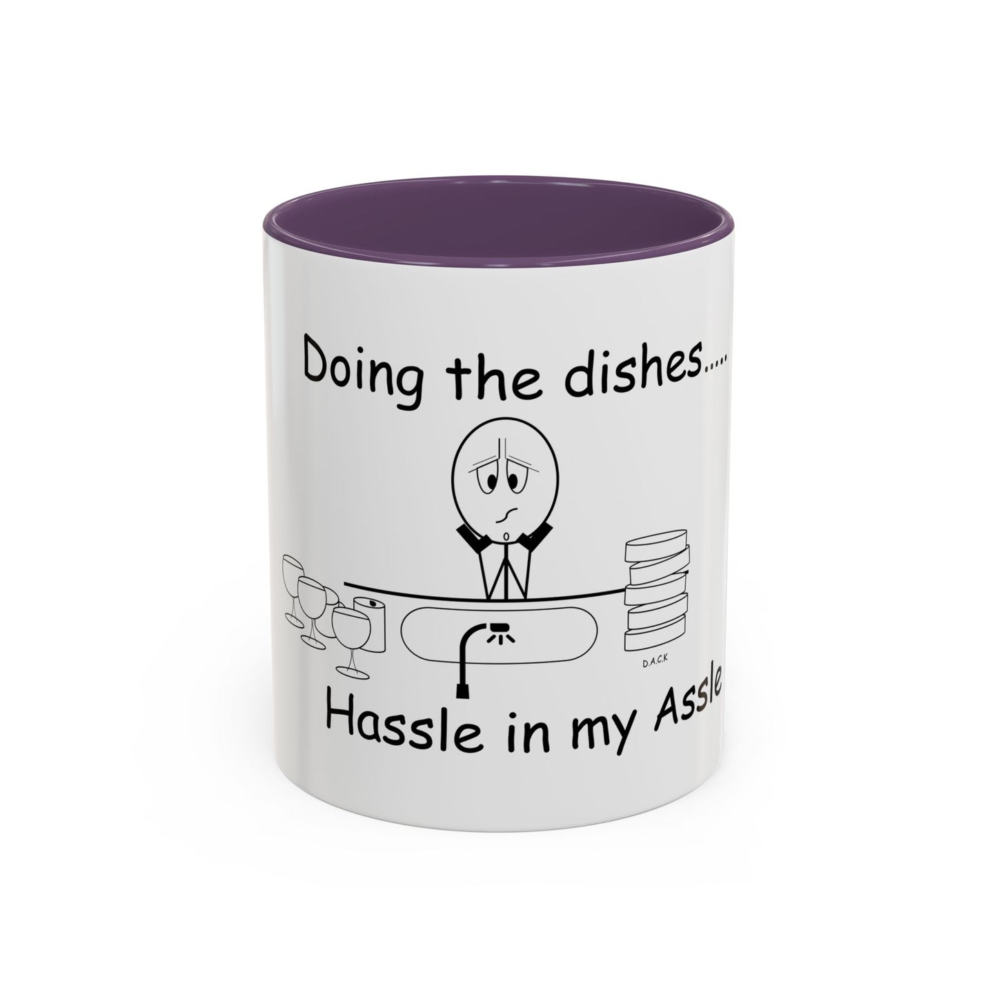 Doing the Dishes ... Hassle in my Assle! Mug