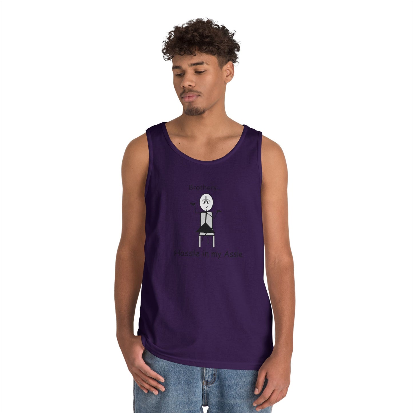 Brothers - Hassle in my Assle - Unisex Tank Top