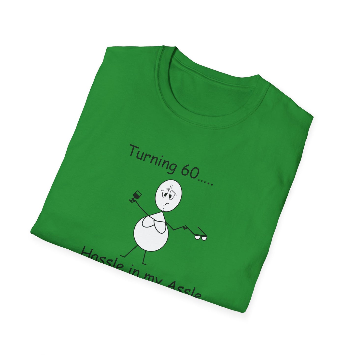 Turning 60 - T-Shirt for Everyday Wear