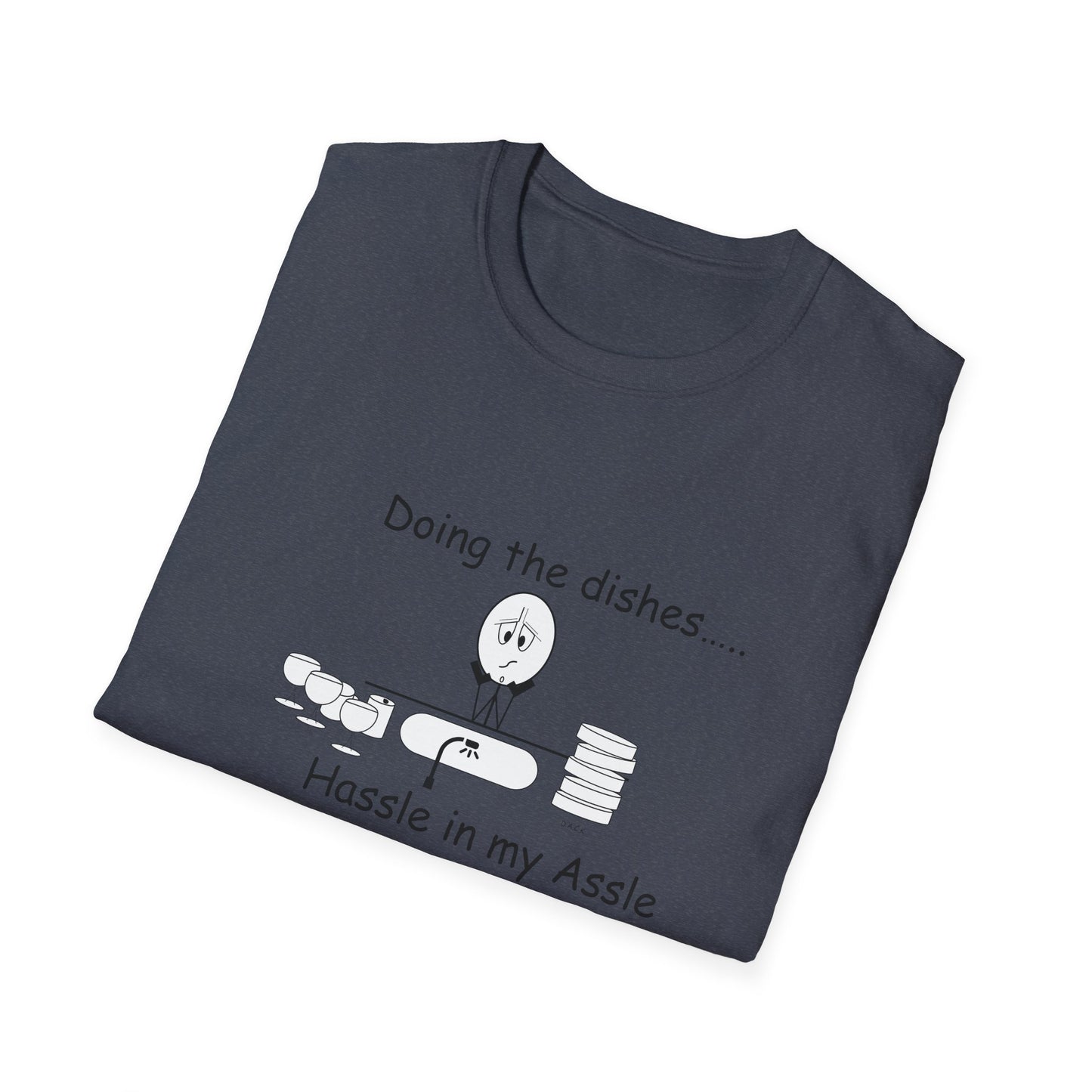 Doing the Dishes - T-Shirt for Everyday Wear