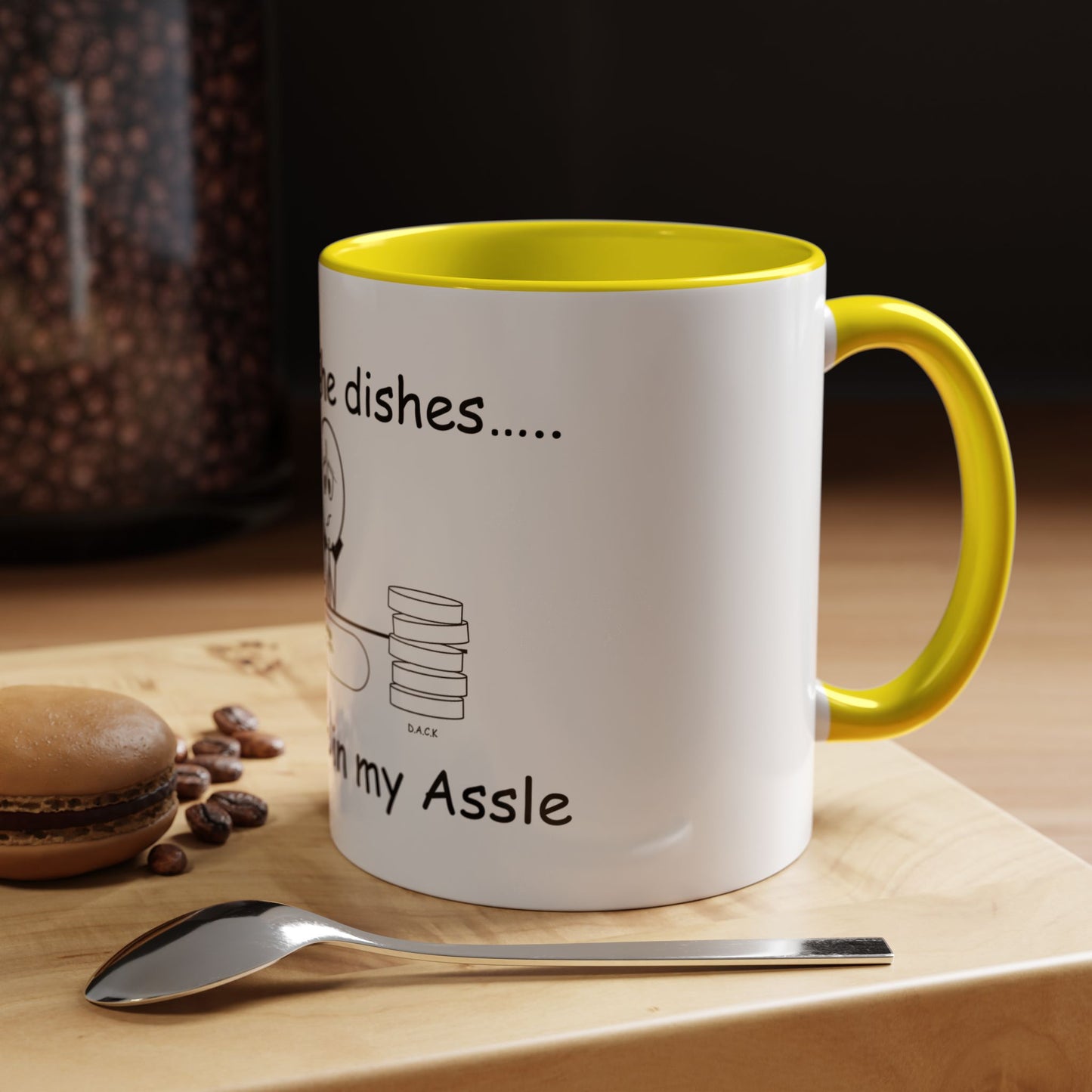 Doing the Dishes ... Hassle in my Assle! Mug