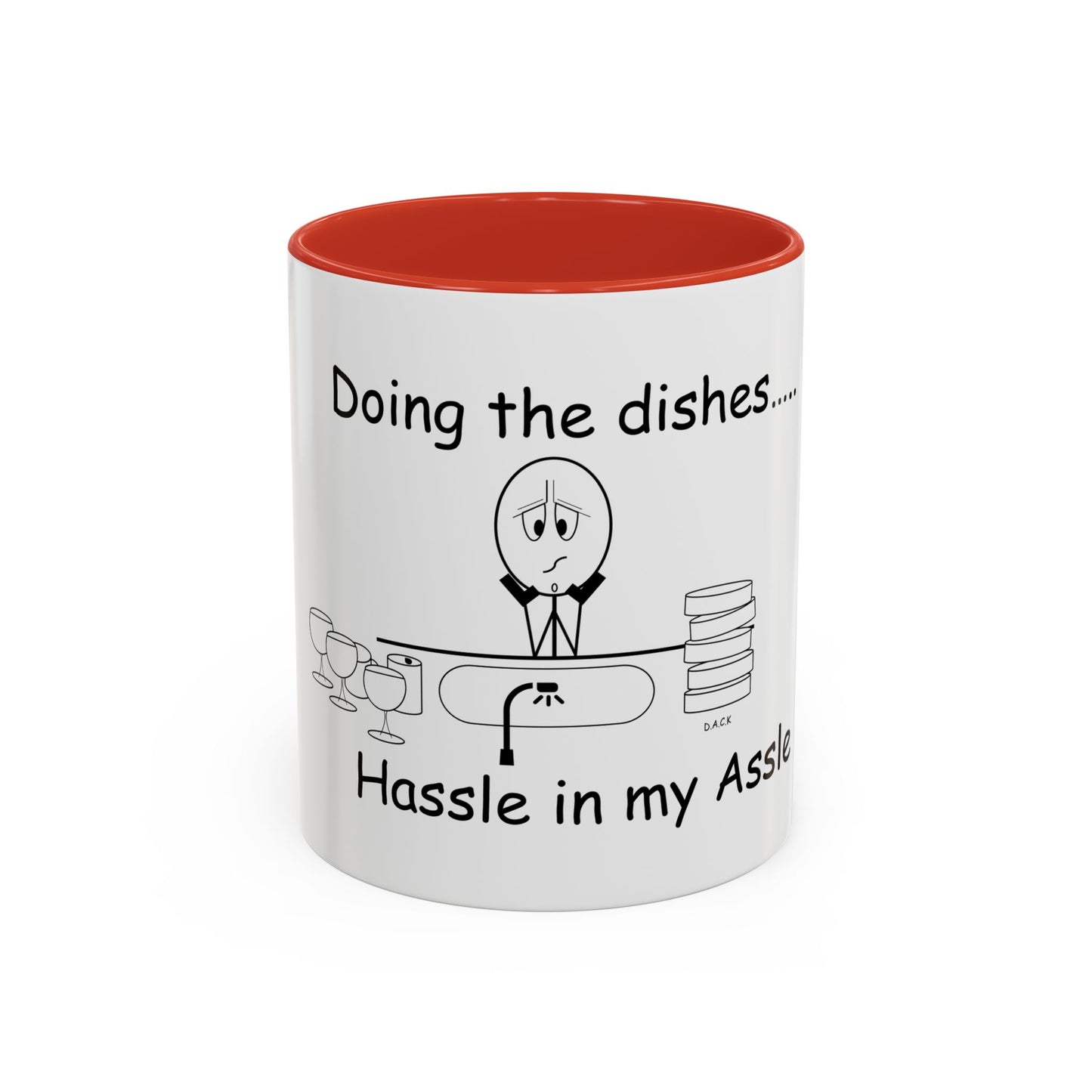 Doing the Dishes ... Hassle in my Assle! Mug