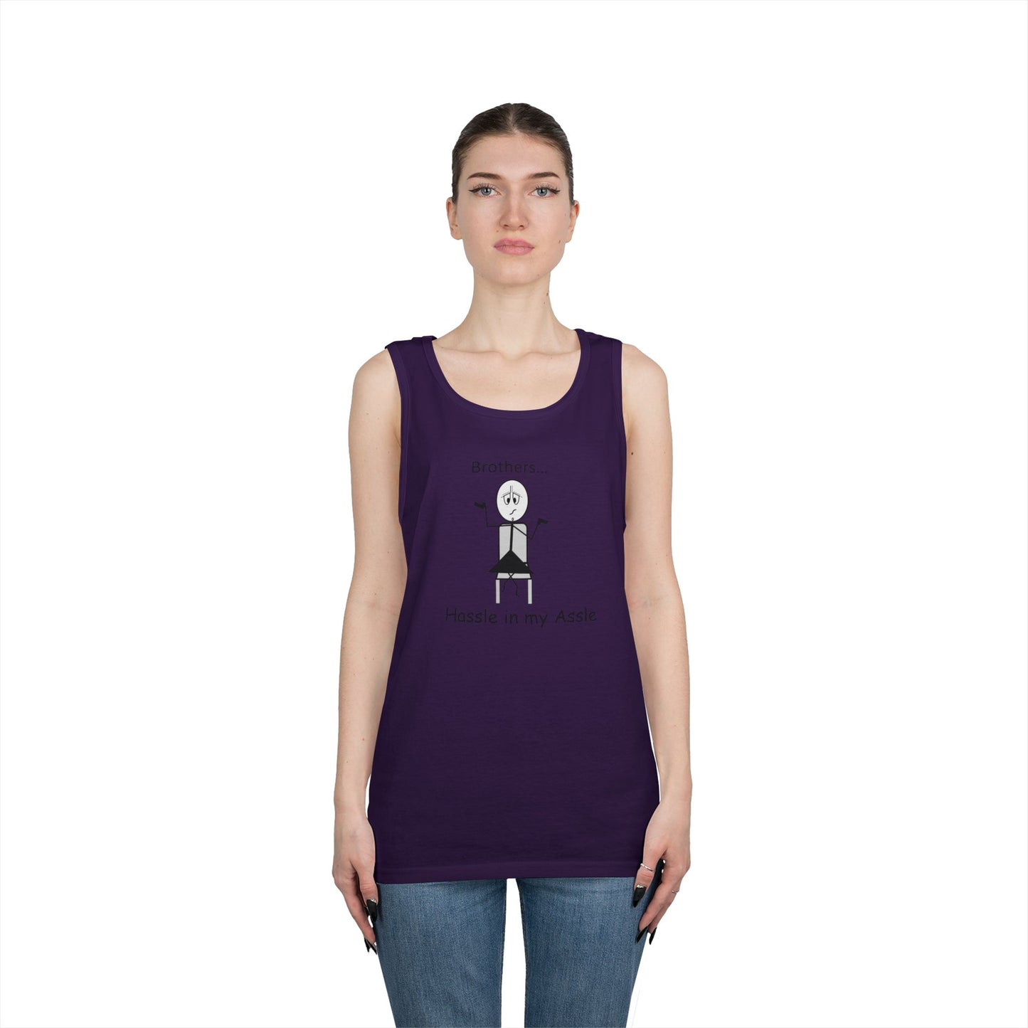 Brothers - Hassle in my Assle - Unisex Tank Top