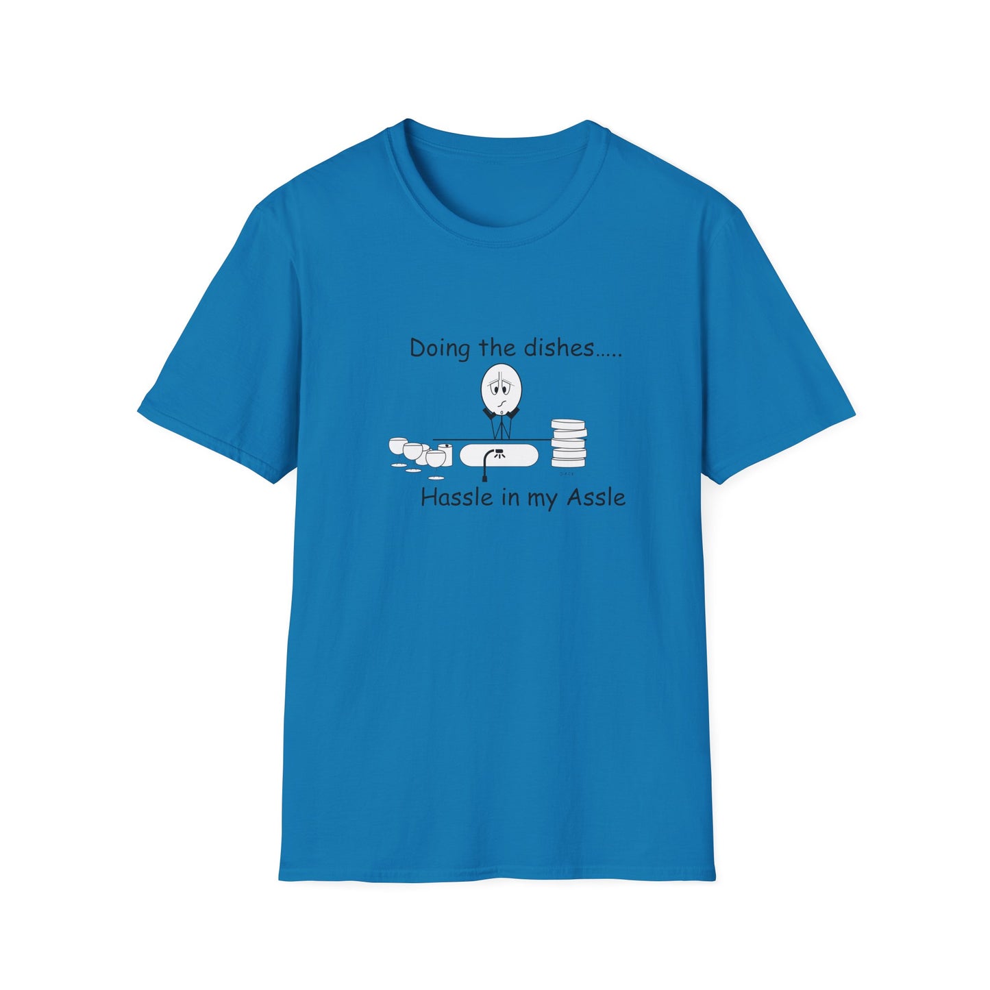 Doing the Dishes - T-Shirt for Everyday Wear