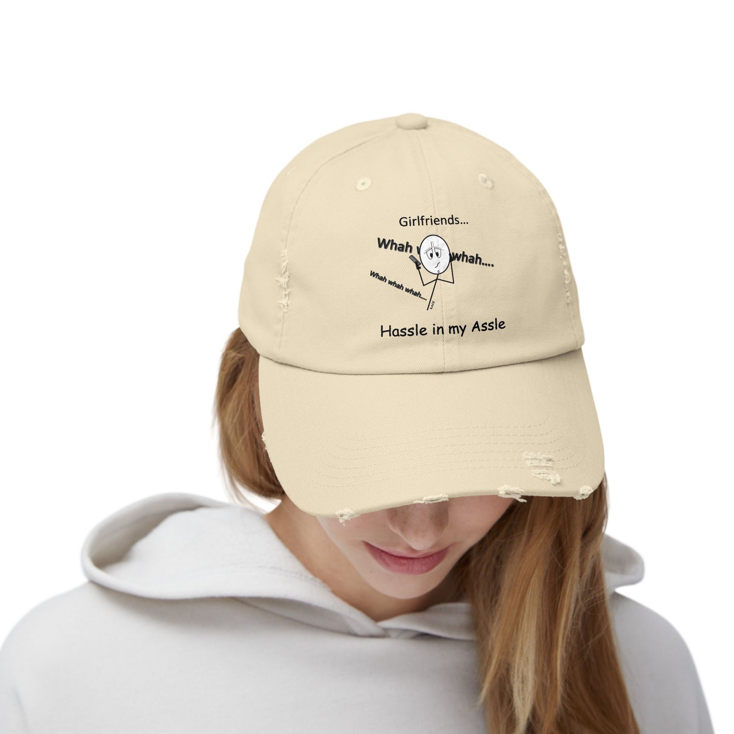 Girlfriends - Sometimes they're a Hassle in my Assle Hat