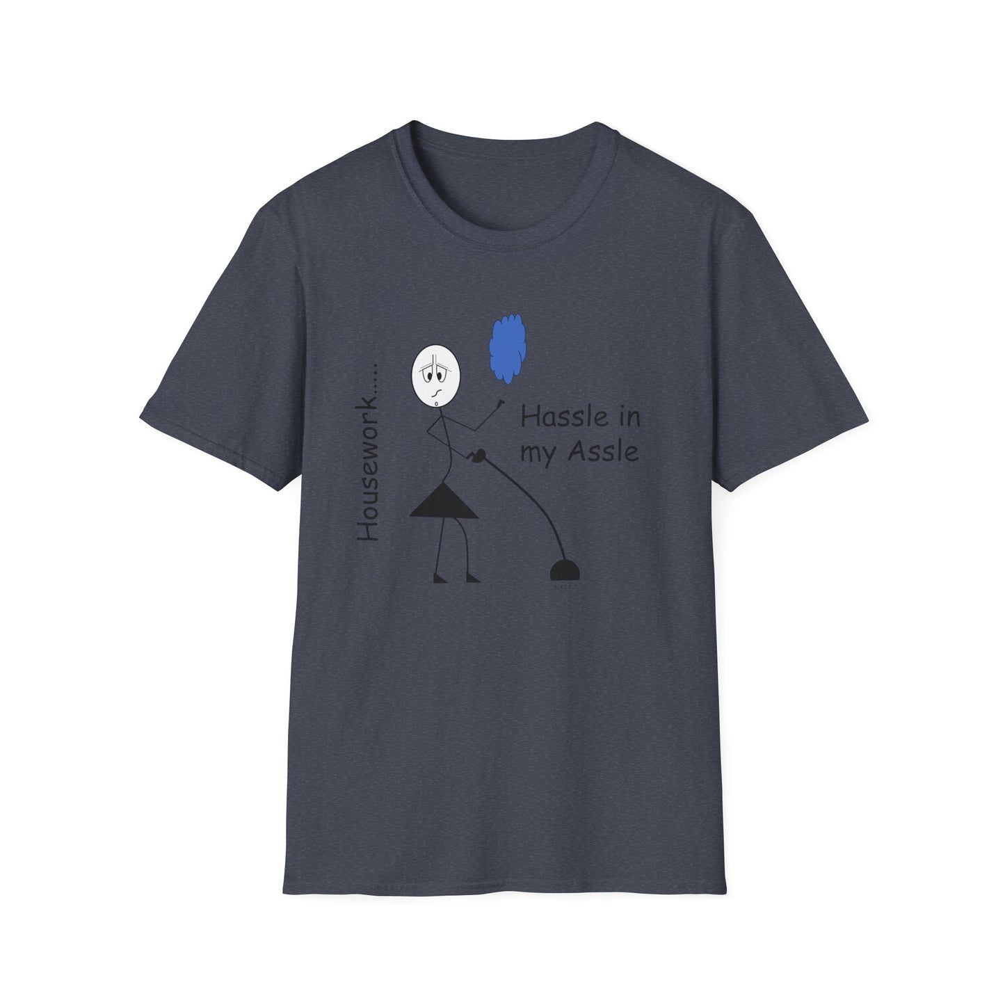 Housework - T-Shirt for Everyday Wear