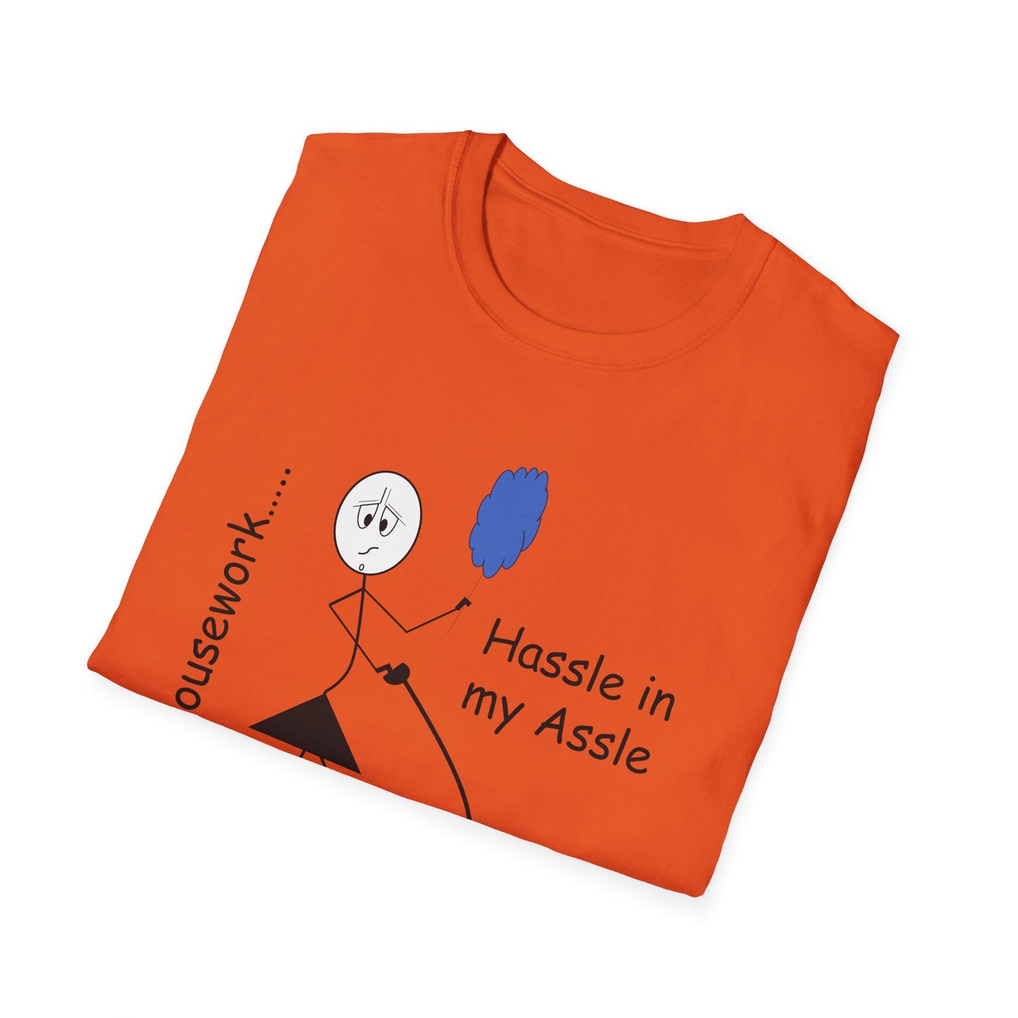 Housework - T-Shirt for Everyday Wear