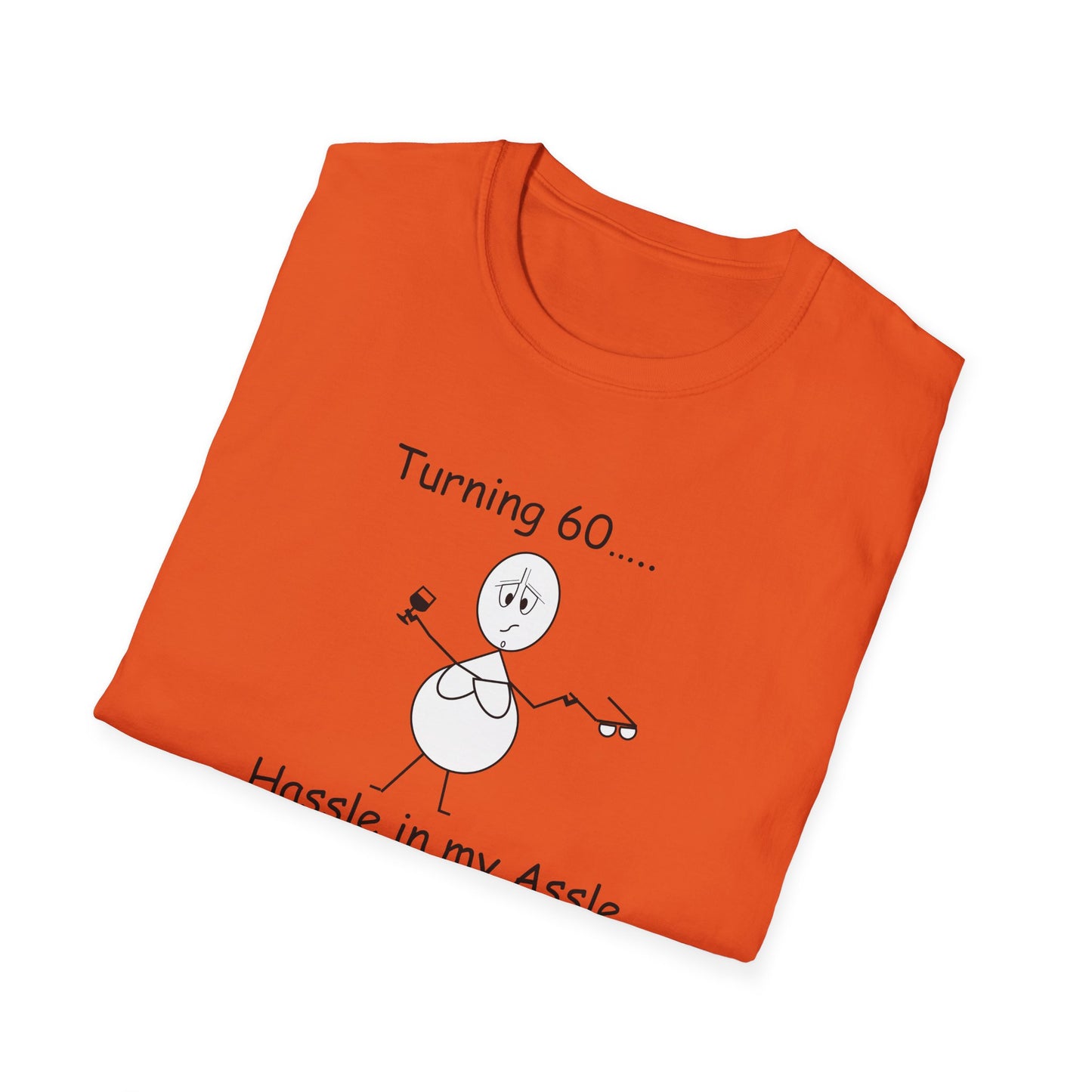 Turning 60 - T-Shirt for Everyday Wear
