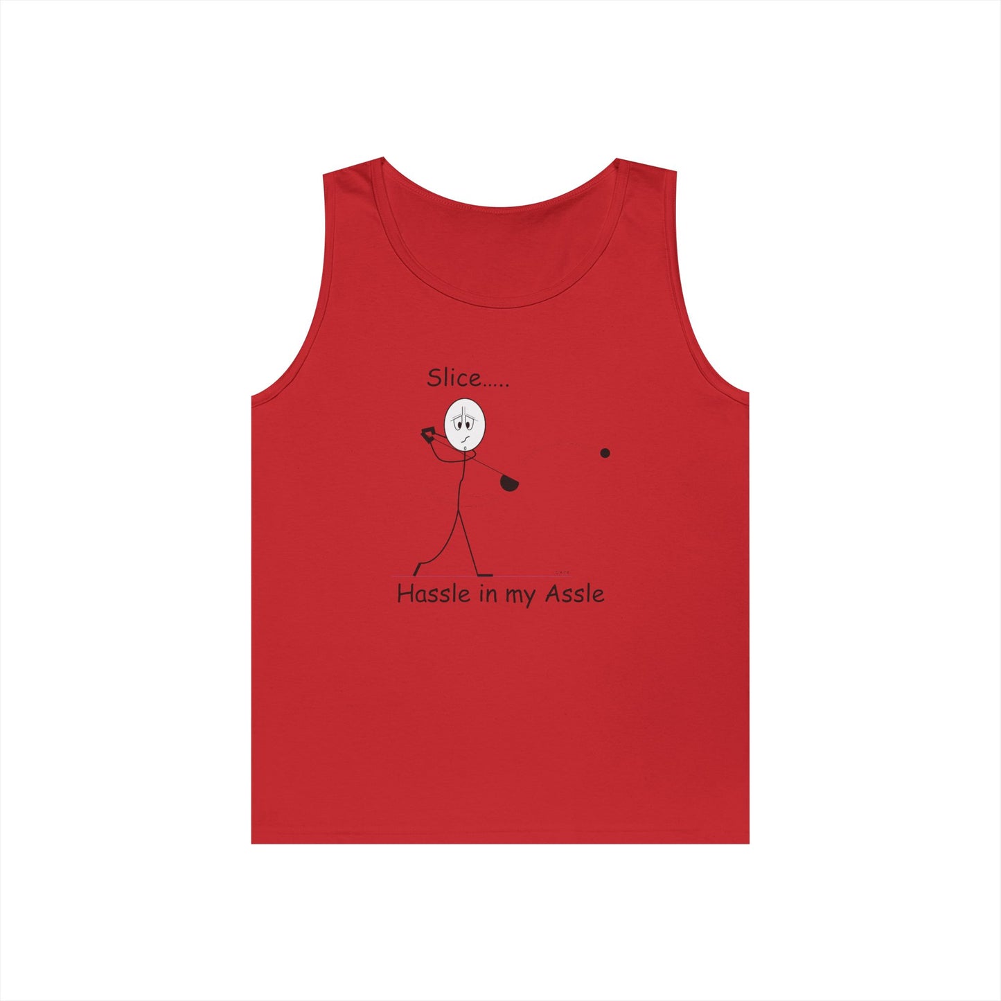 Slice - Hassle in my Assle - Unisex Tank Top