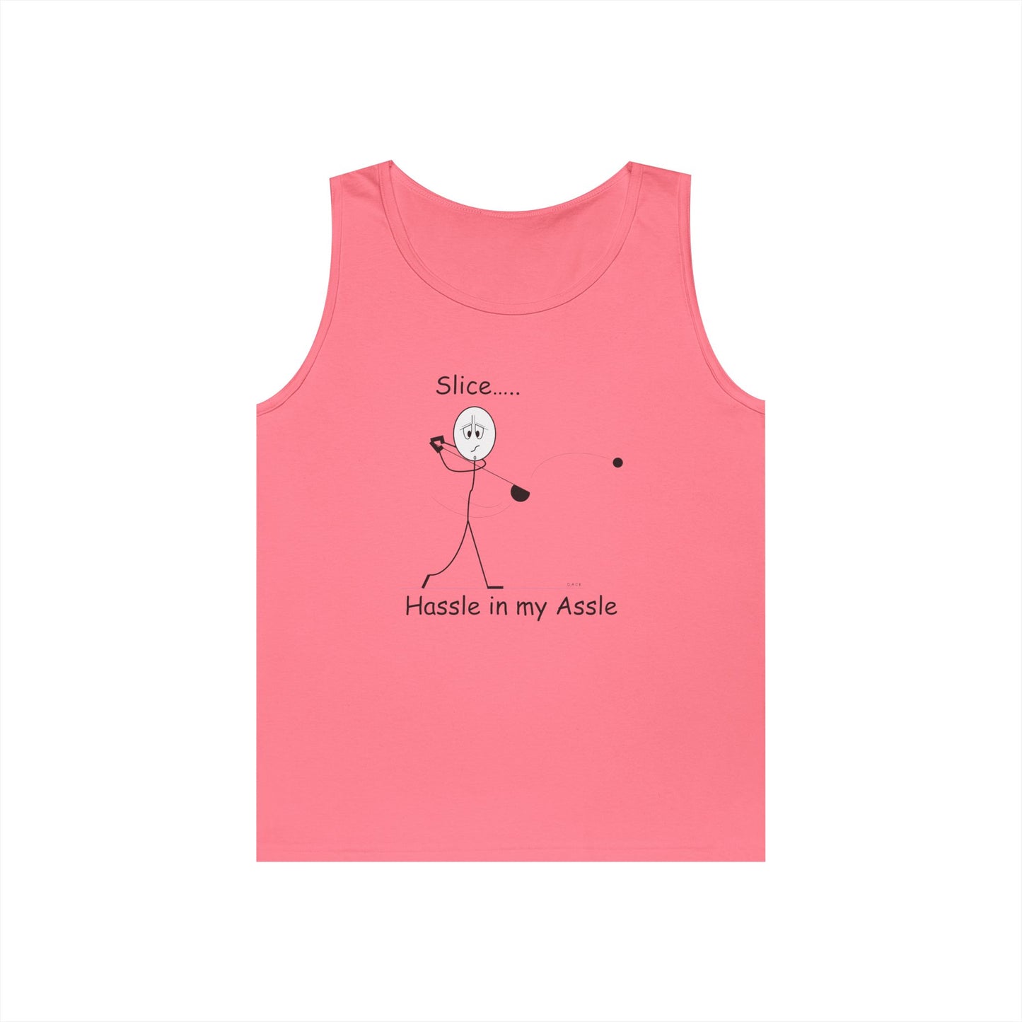 Slice - Hassle in my Assle - Unisex Tank Top