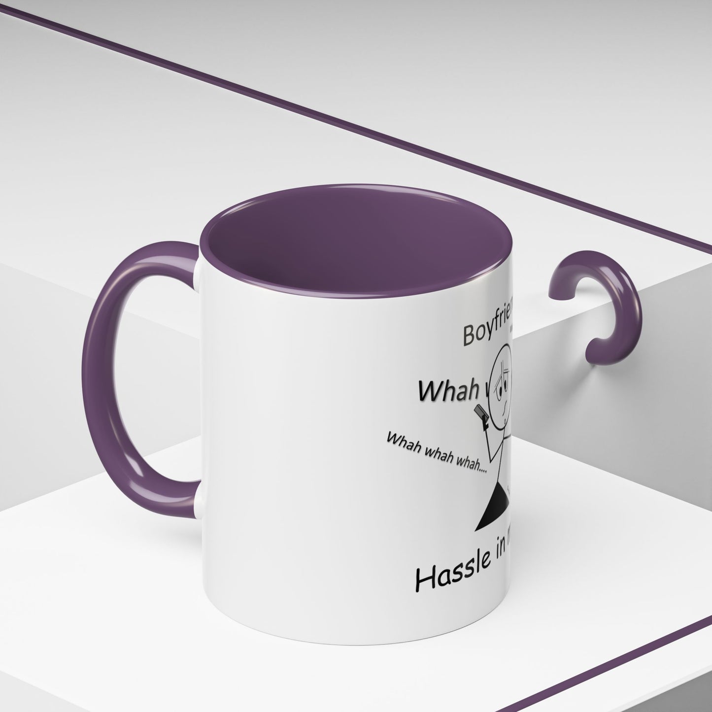 Boyfriends ... Hassle in my Assle! Mug