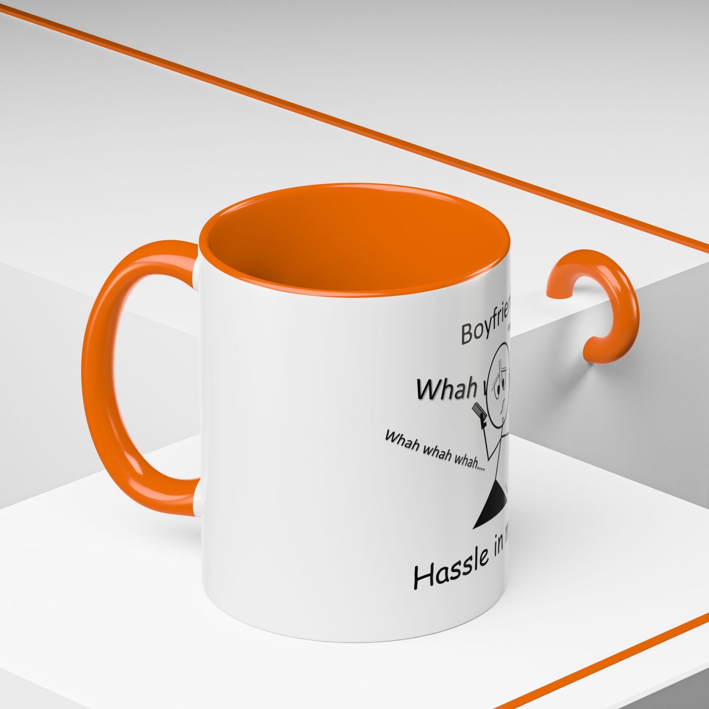 Boyfriends ... Hassle in my Assle! Mug