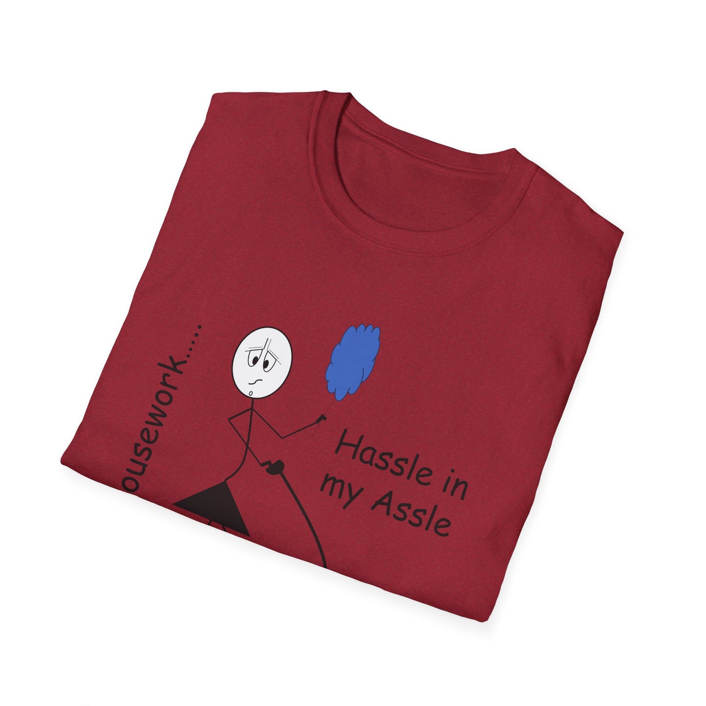 Housework - T-Shirt for Everyday Wear