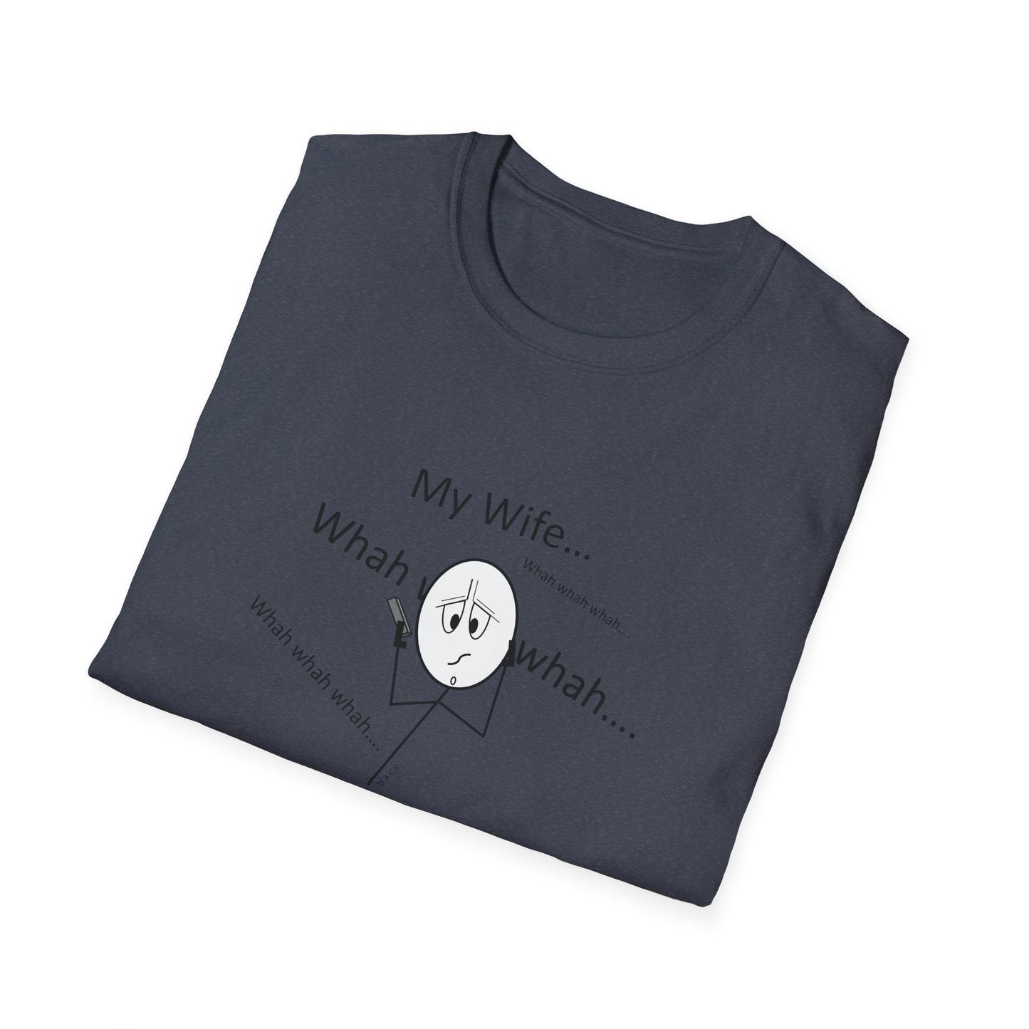 My Wife - T-Shirt for Everyday Wear