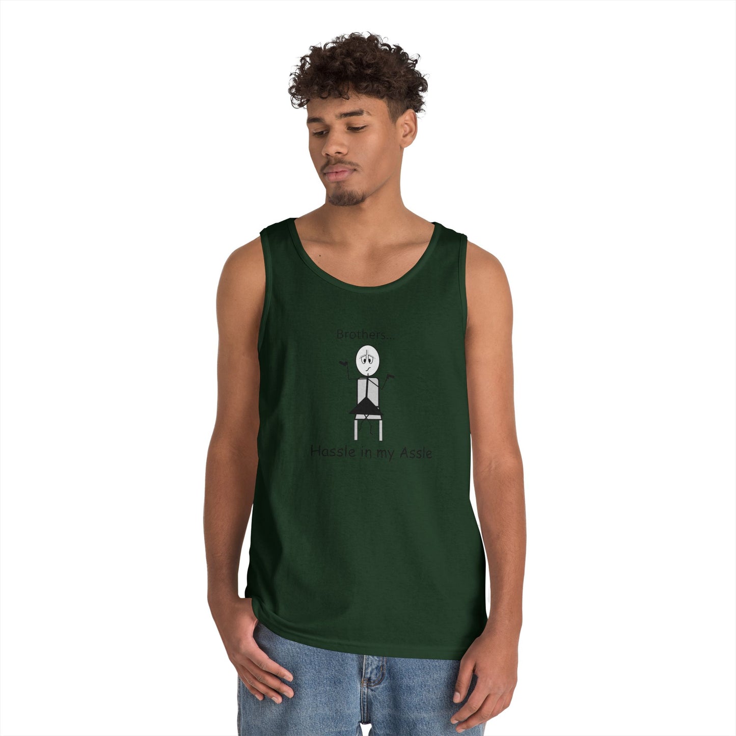 Brothers - Hassle in my Assle - Unisex Tank Top