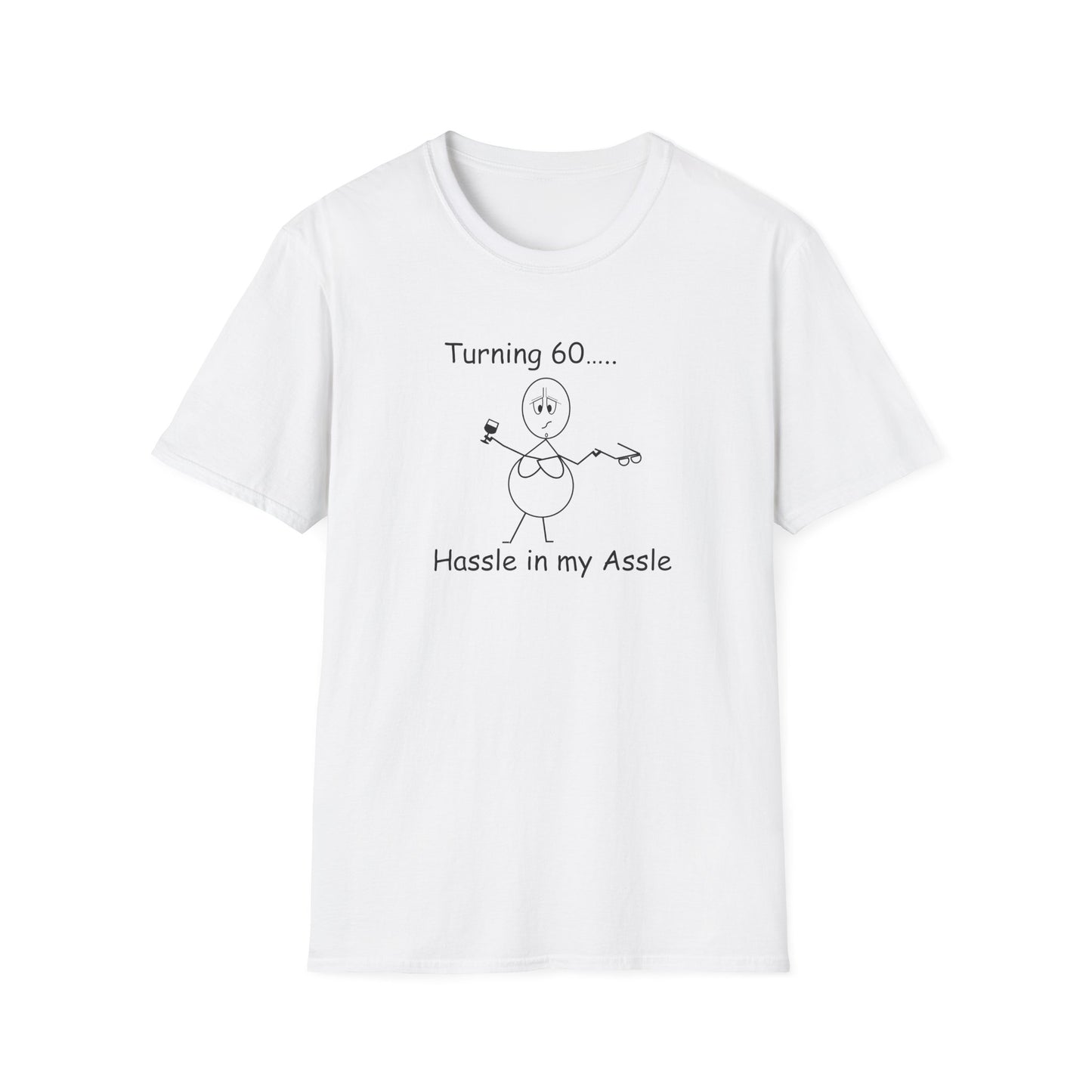 Turning 60 - T-Shirt for Everyday Wear