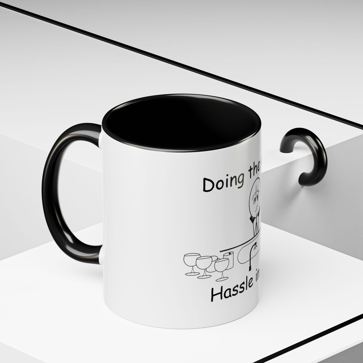 Doing the Dishes ... Hassle in my Assle! Mug
