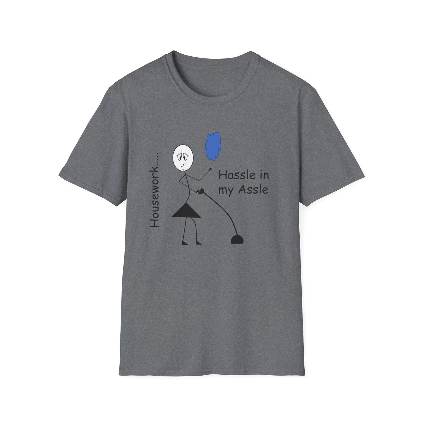 Housework - T-Shirt for Everyday Wear