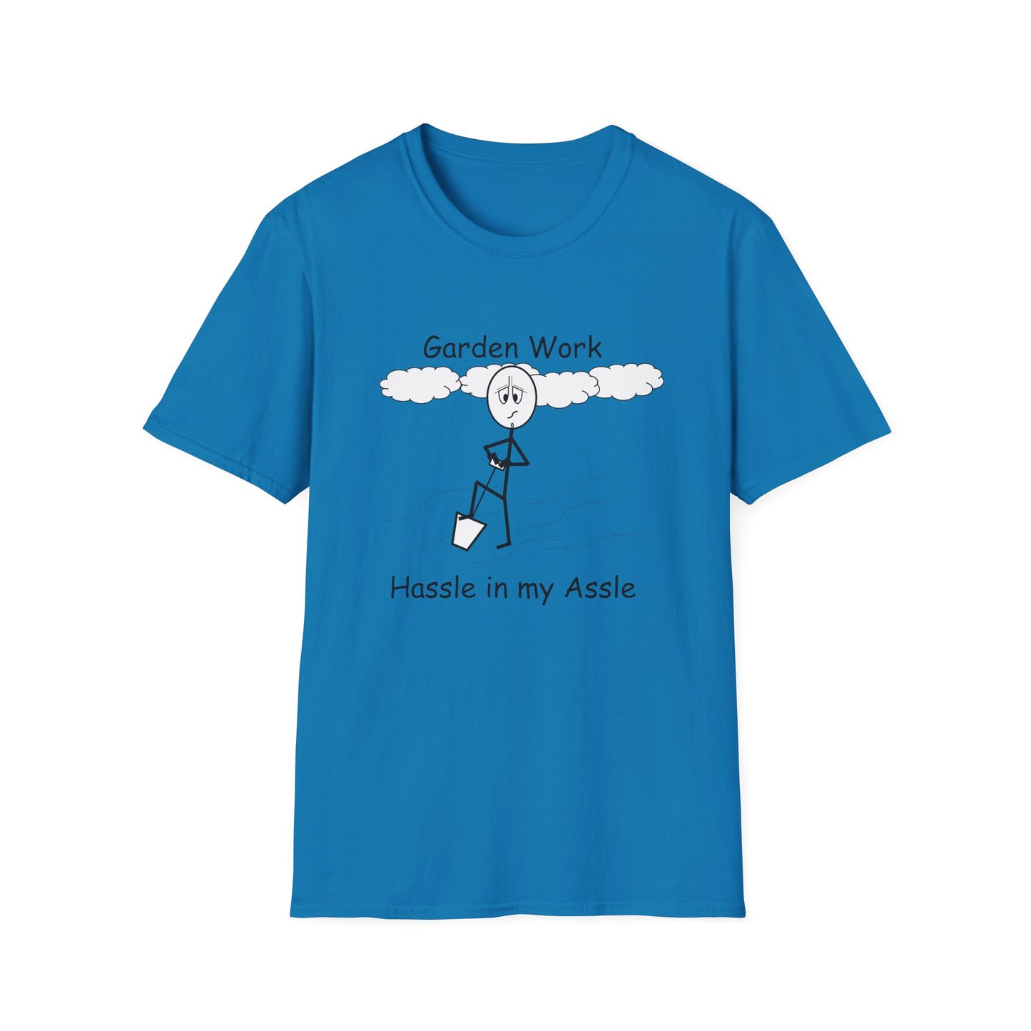 Garden Work - T-Shirt for Everyday Wear