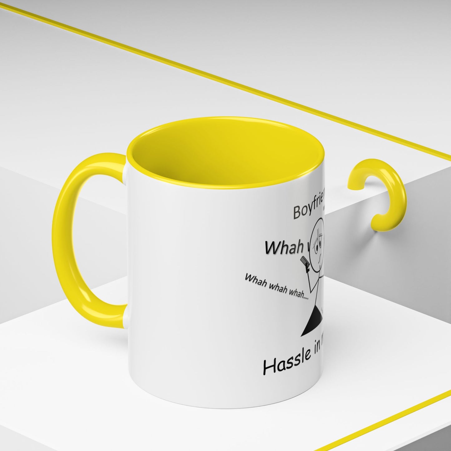 Boyfriends ... Hassle in my Assle! Mug
