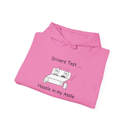 Driving Test - Hassle in my Assle Hoodie