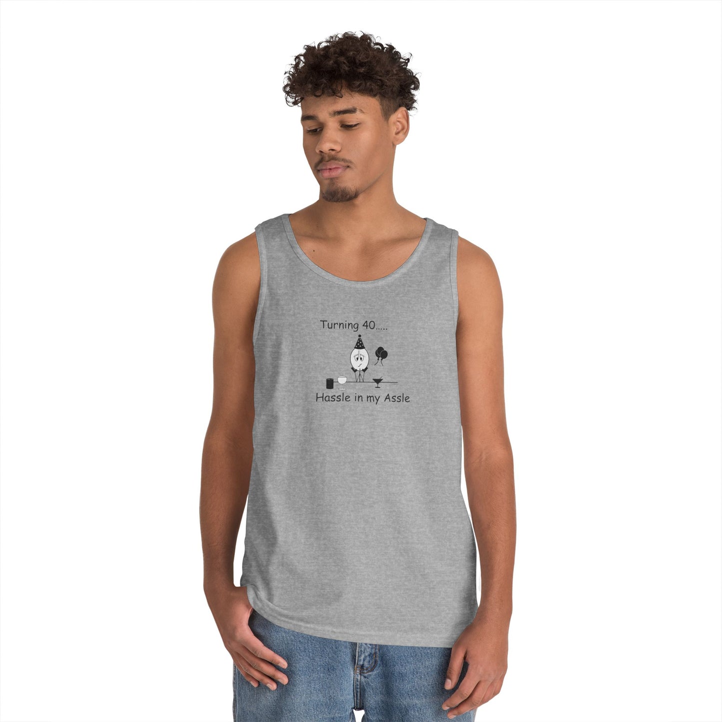 Turning 40 - Hassle in my Assle - Unisex Tank Top