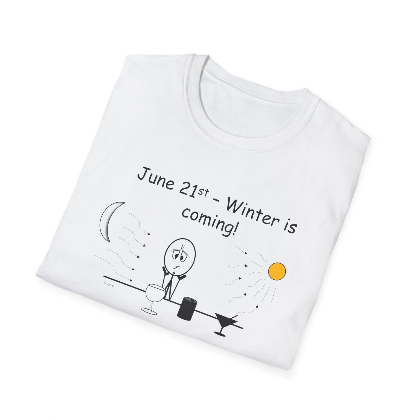 June 21st - Winter is Coming - T-Shirt for Everyday Wear