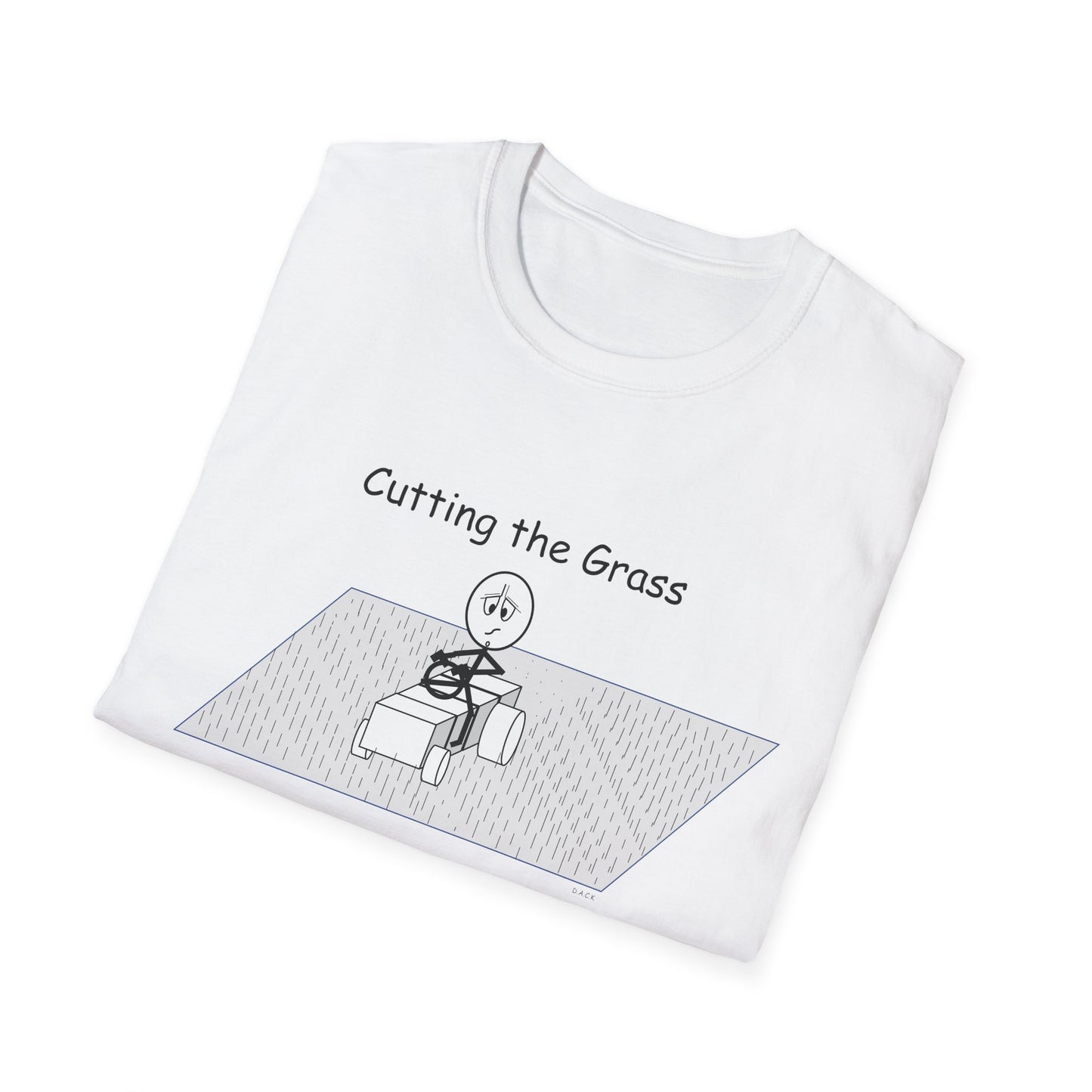 Cutting the Grass - T-Shirt for Everyday Wear