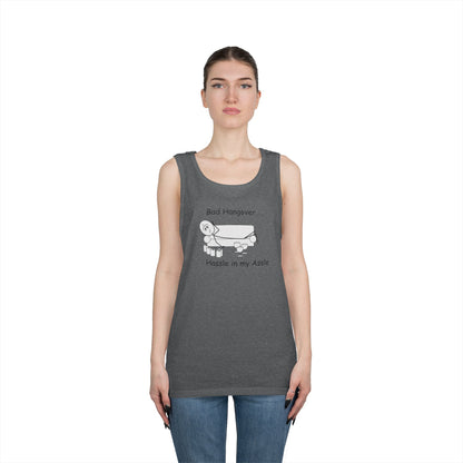 Bad Hangover - Hassle in my Assle - Unisex Tank Top