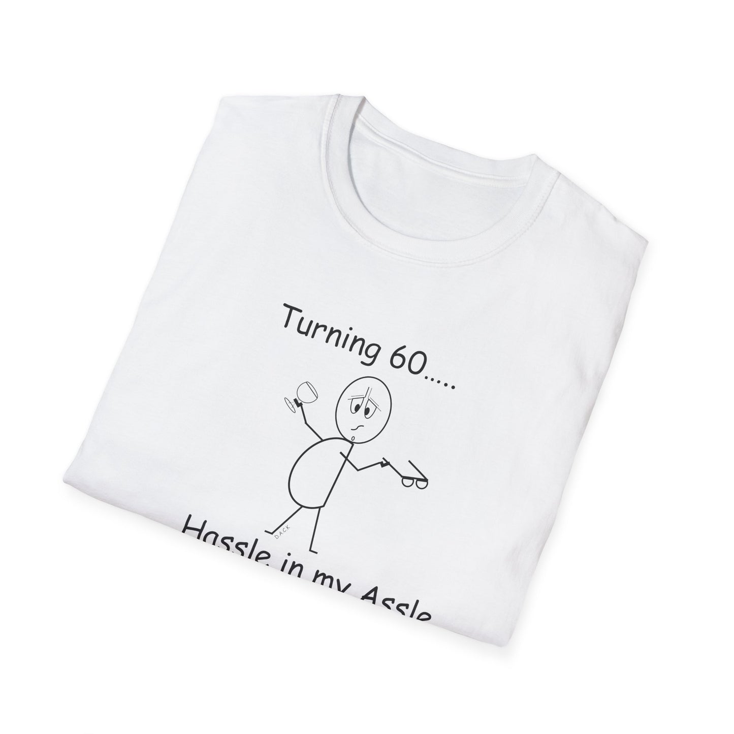 Turning 60 - T-Shirt for Everyday Wear