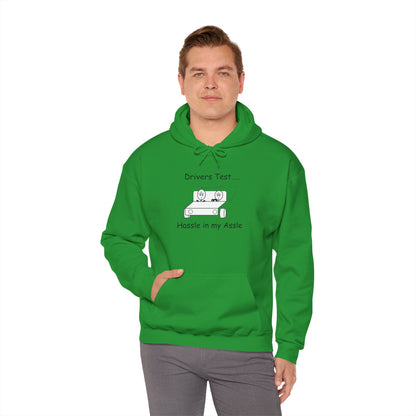 Driving Test - Hassle in my Assle Hoodie