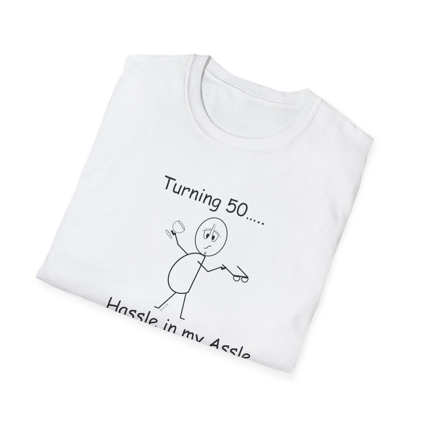 Turning 50 - T-Shirt for Everyday Wear