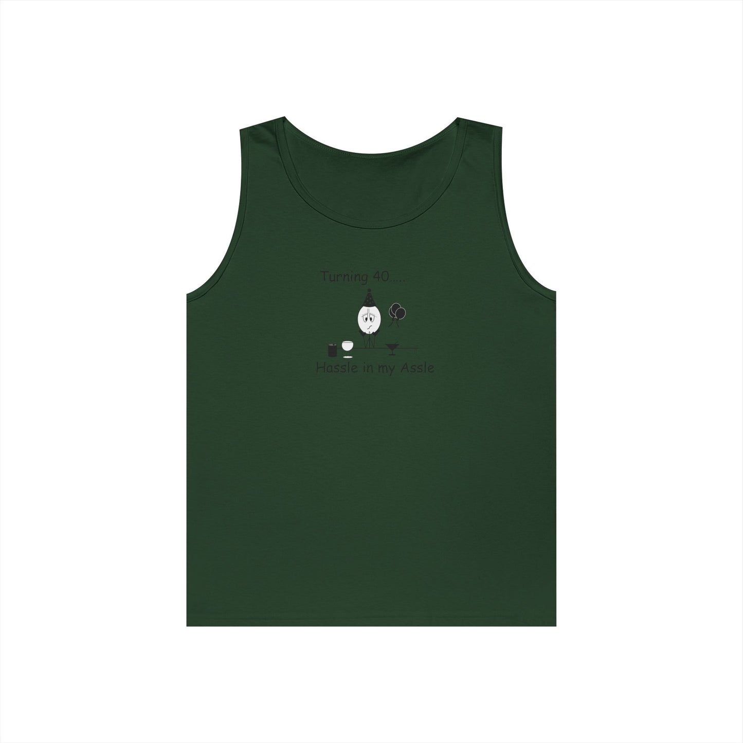 Turning 40 - Hassle in my Assle - Unisex Tank Top