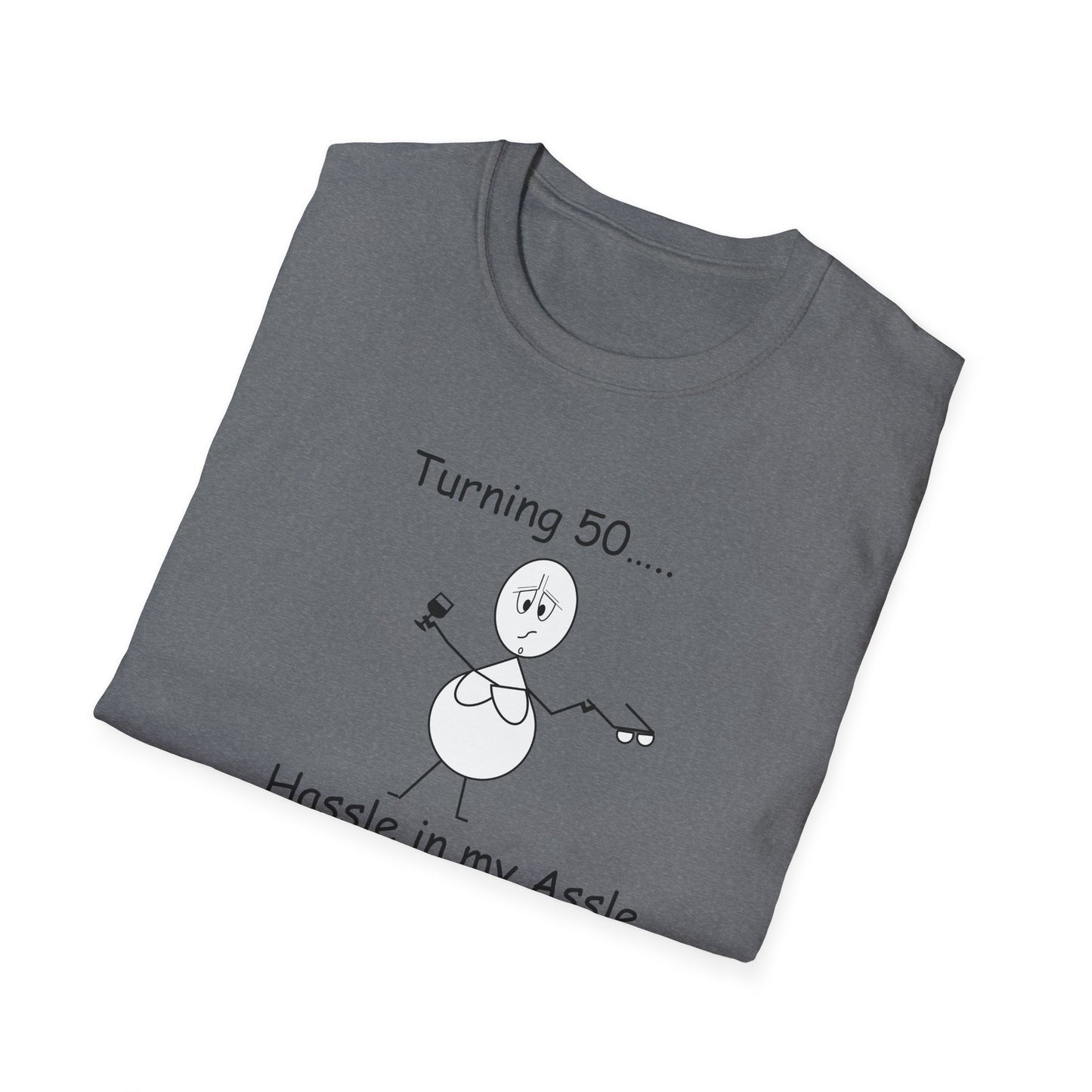 Turning 50 - T-Shirt for Everyday Wear