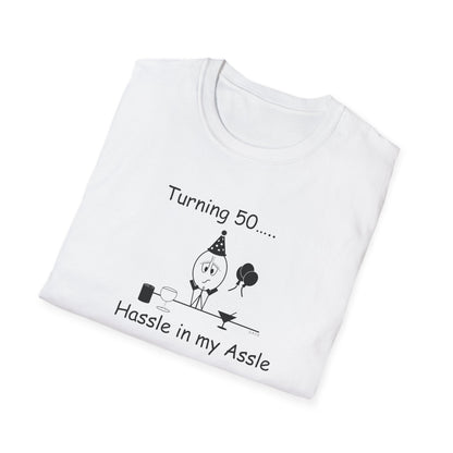 Turning 50 - T-Shirt for Everyday Wear