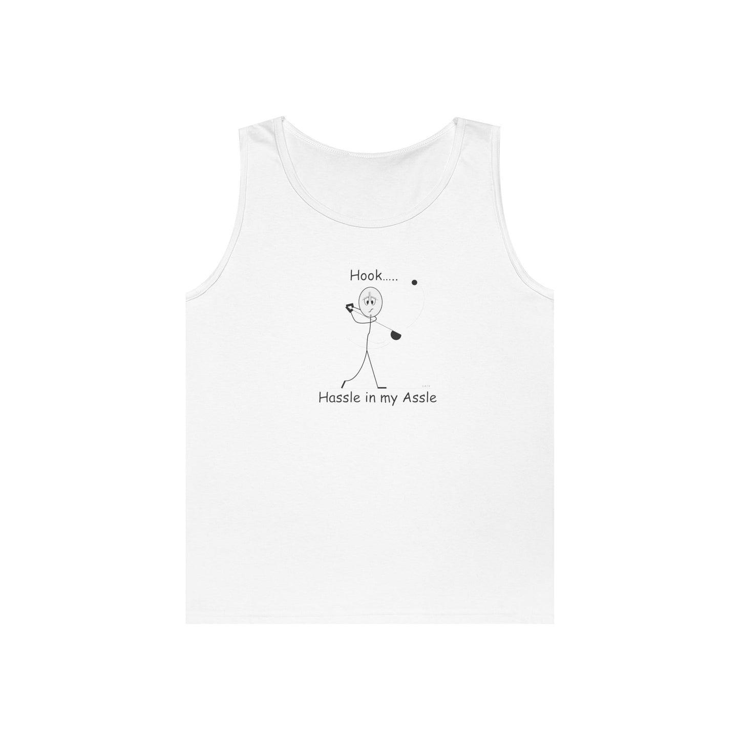 Hook - Hassle in my Assle - Unisex Tank Top