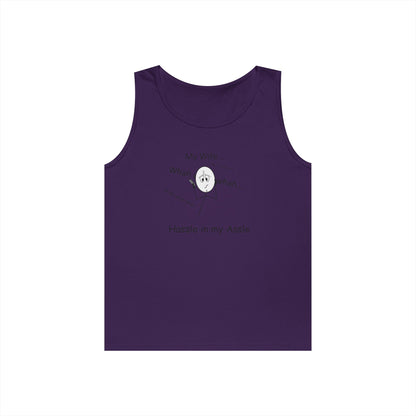 My Wife - Hassle in my Assle - Unisex Tank Top