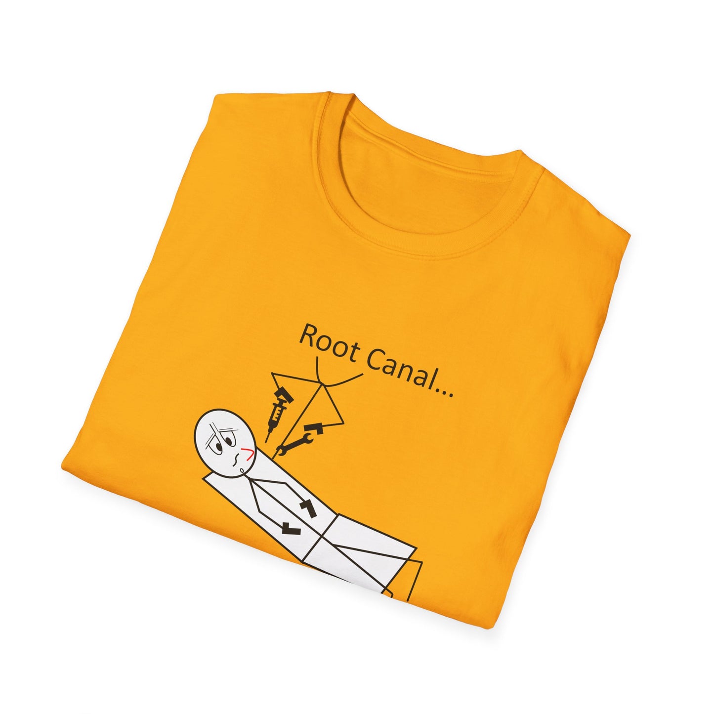 Root Canal - T-Shirt for Everyday Wear