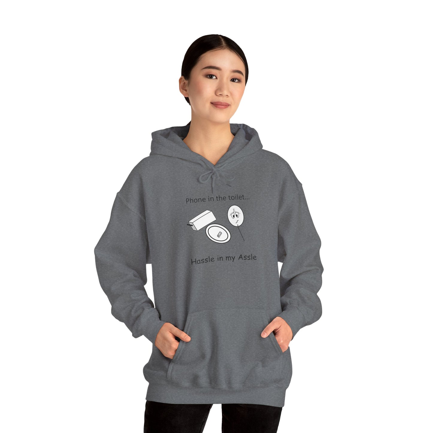 Dropping your phone in the toilet! - Hassle in my Assle Hoodie