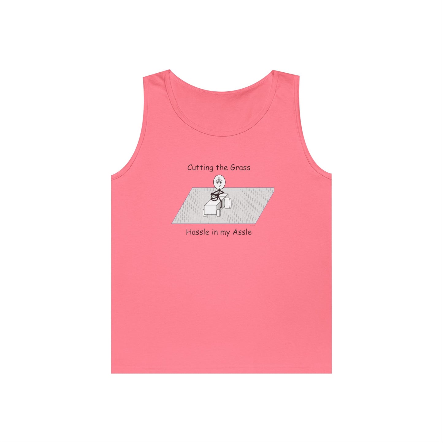 Cutting the grass - Hassle in my Assle - Unisex Tank Top