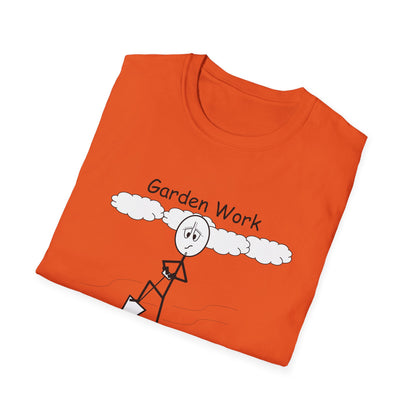 Garden Work - T-Shirt for Everyday Wear
