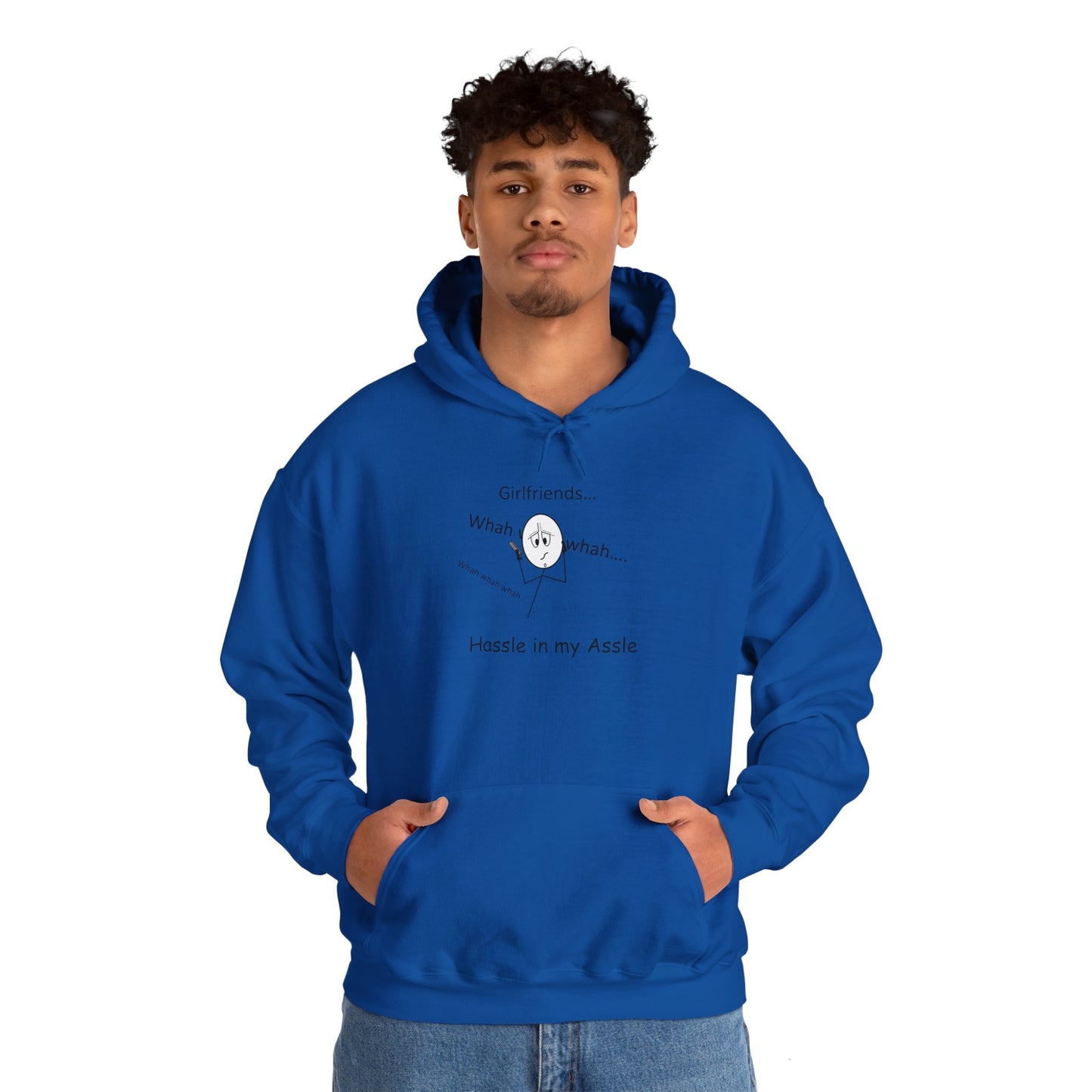 Girlfriends - Hassle in my Assle Hoodie