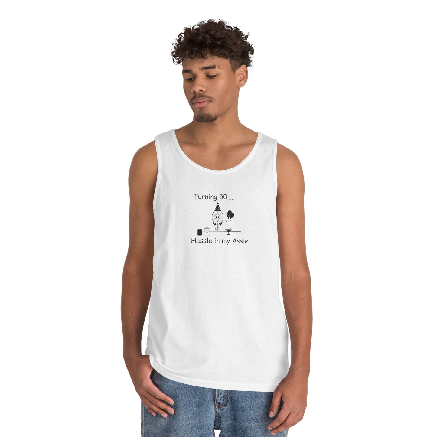 Turning 50 - Hassle in my Assle - Unisex Tank Top