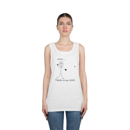 Slice - Hassle in my Assle - Unisex Tank Top